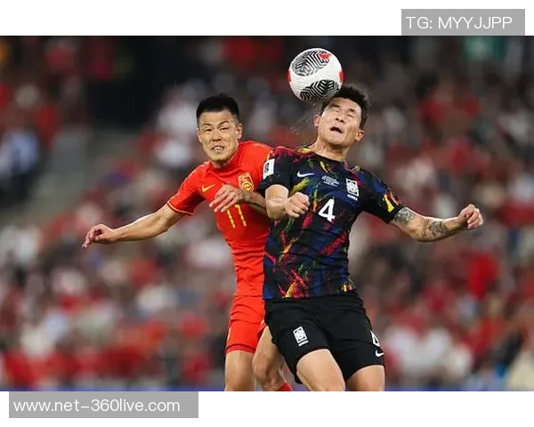 2018年世界杯预选赛中国队对阵韩国队的精彩对决回顾与分析