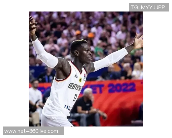 丹尼斯施罗德的篮球之路与未来展望：从德国天才到NBA明星